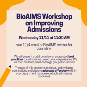 Flyer reading BioAIMS workshop on Improving Admissions